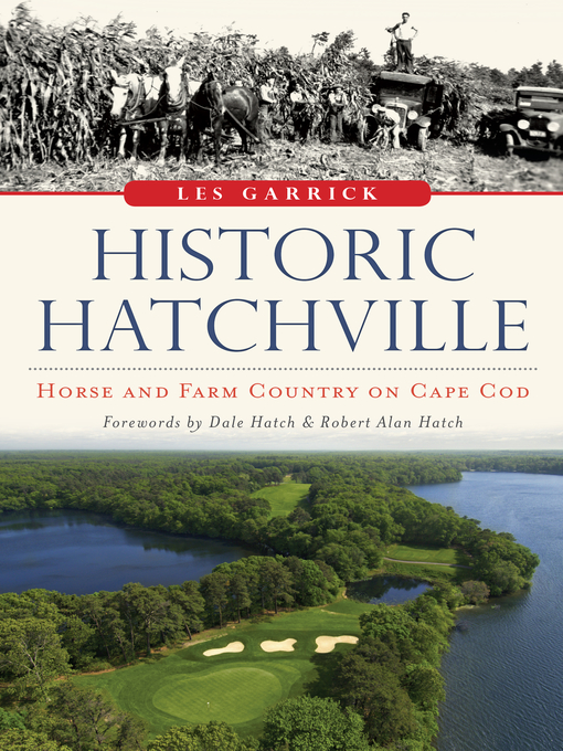 Title details for Historic Hatchville by Les Garrick - Available